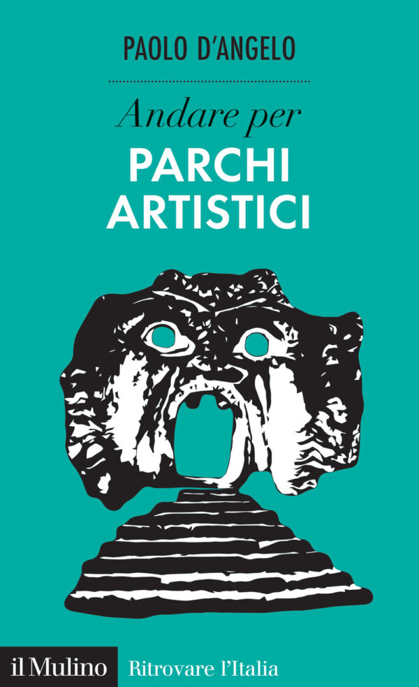 Libro Andare per parchi artistici di Paolo D'Angelo - ean 9788815388759 - Il Mulino