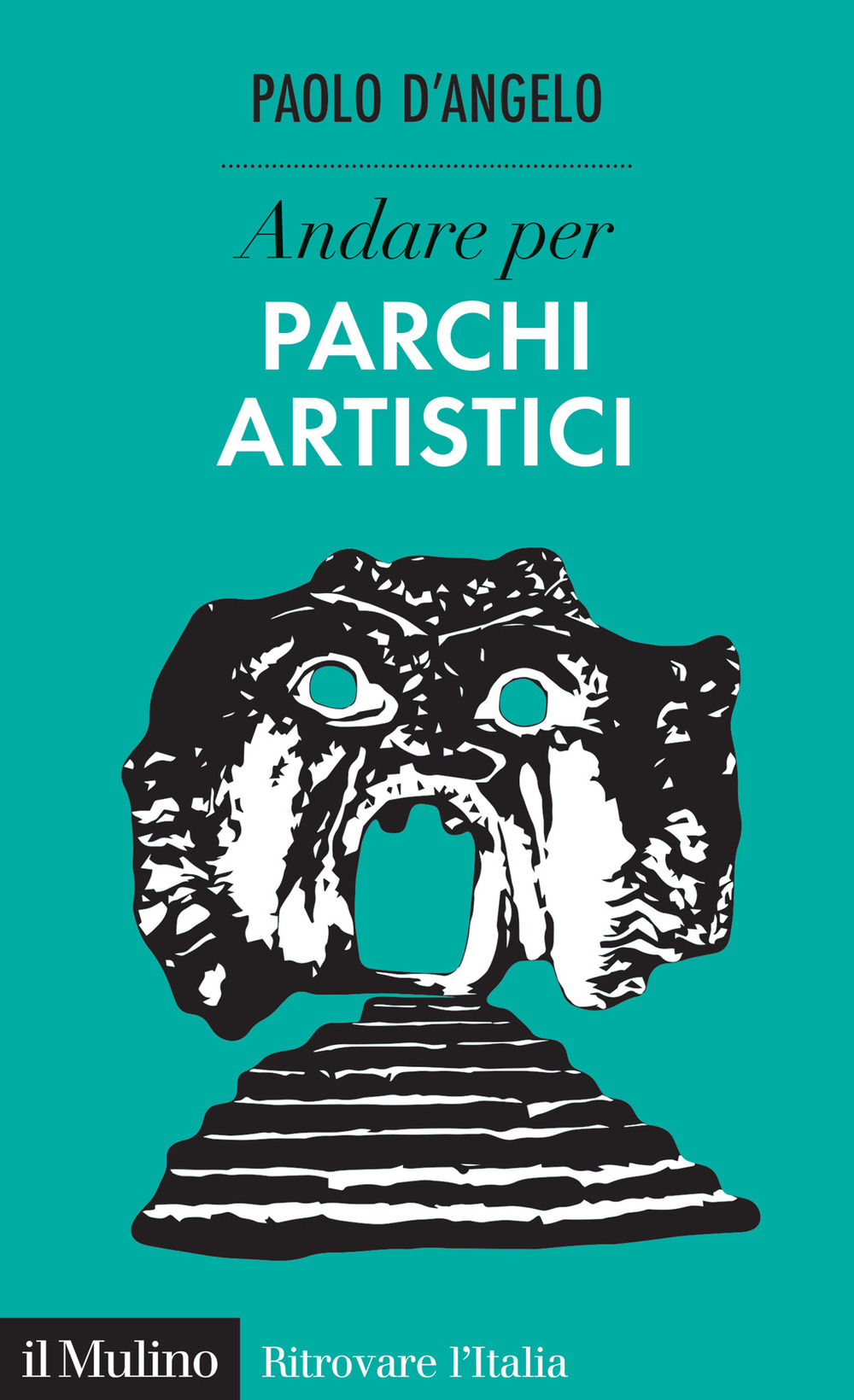Libro Andare per parchi artistici di Paolo D'Angelo - ean 9788815388759 - Il Mulino