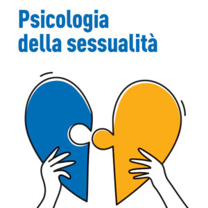 Libro Psicologia della sessualità di Marta Panzeri; Lilybeth Fontanesi - ean 9788815388902 - Il Mulino