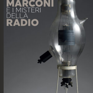 Libro Marconi e i misteri della radio di Gabriele Falciasecca - ean 9788815389176 - Il Mulino
