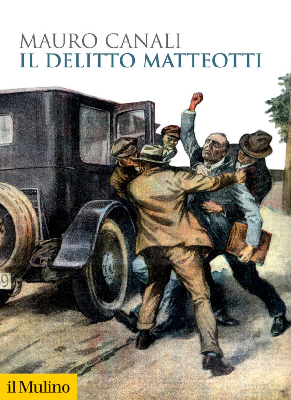 Libro delitto Matteotti di Mauro Canali - ean 9788815389305 - Il Mulino