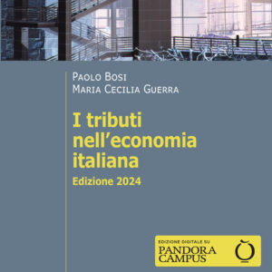 Libro tributi nell'economia italiana di Paolo Bosi; Maria Cecilia Guerra - ean 9788815389527 - Il Mulino