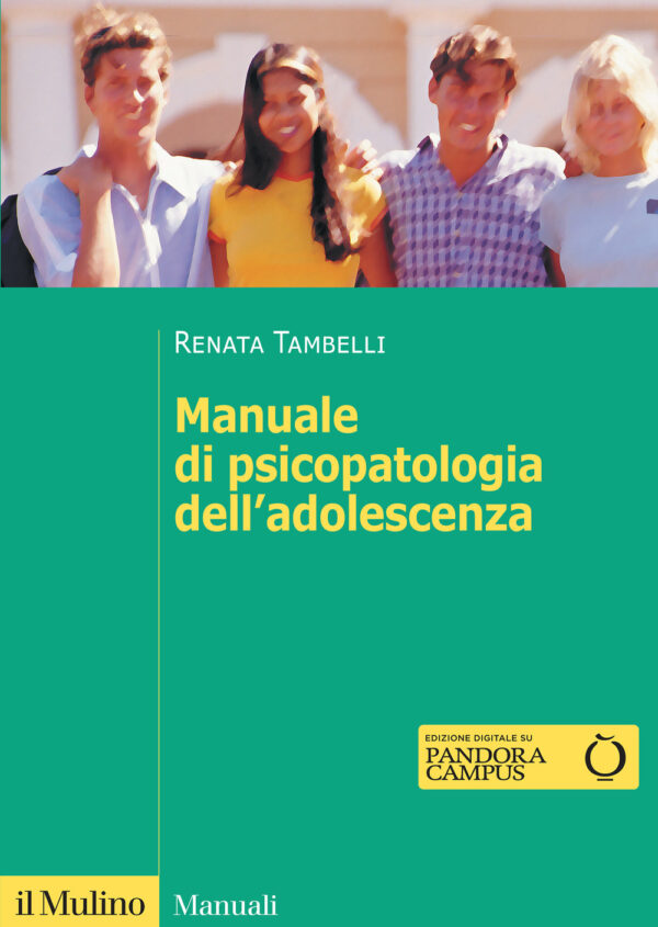 Libro Manuale di psicopatologia dell'adolescenza di Renata Tambelli - ean 9788815389732 - Il Mulino