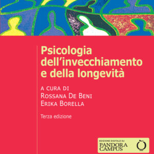 Libro Psicologia dell'invecchiamento e della longevità di  - ean 9788815389763 - Il Mulino
