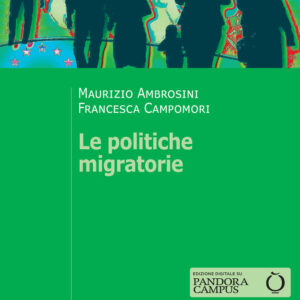Libro politiche migratorie di Maurizio Ambrosini; Francesca Campomori - ean 9788815389787 - Il Mulino