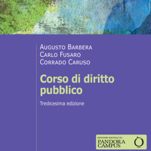 Libro Corso di diritto pubblico di Augusto Barbera; Carlo Fusaro; Corrado Caruso - ean 9788815389831 - Il Mulino