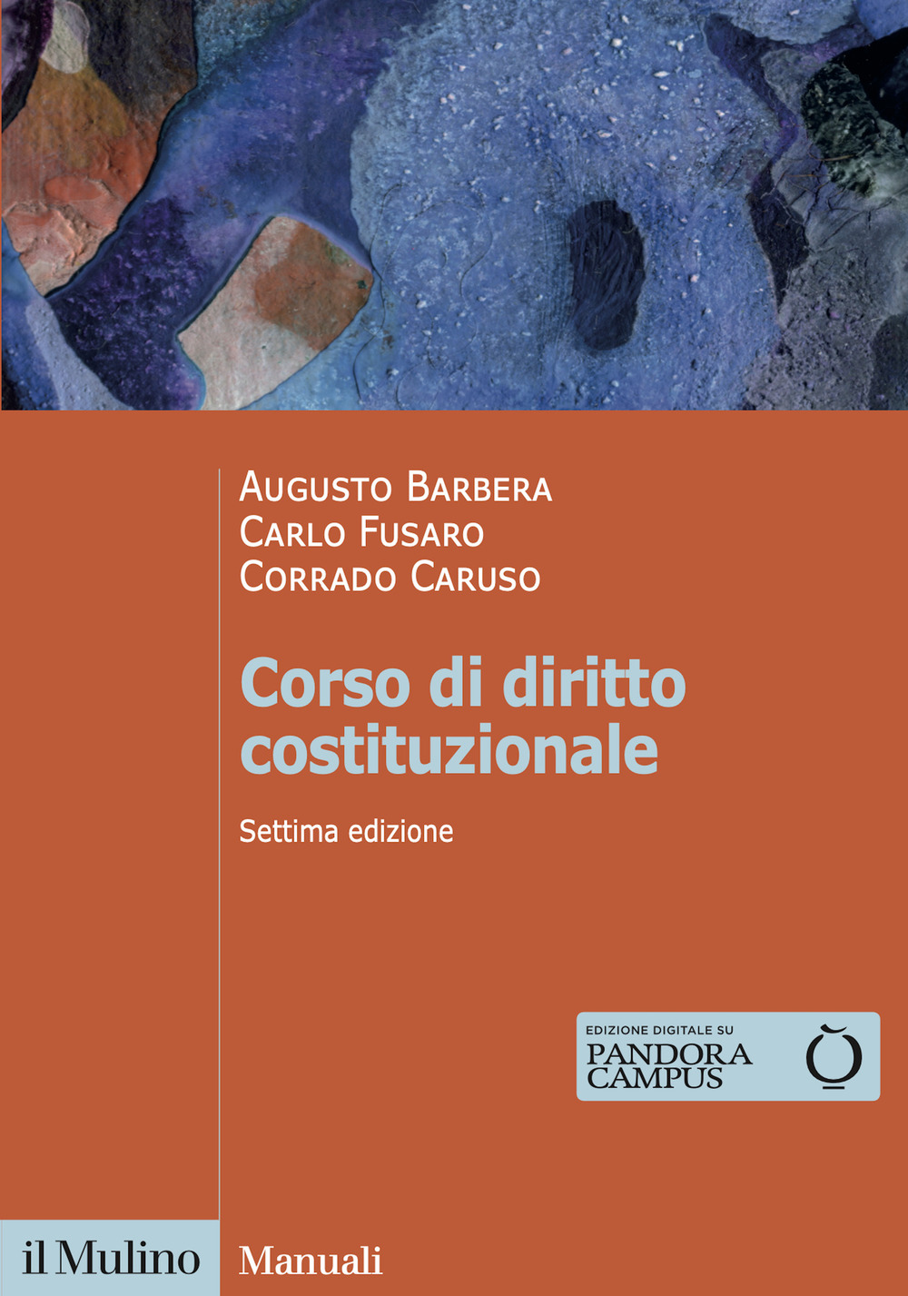 Libro Corso di diritto costituzionale di Augusto Barbera; Carlo Fusaro; Corrado Caruso - ean 9788815389848 - Il Mulino