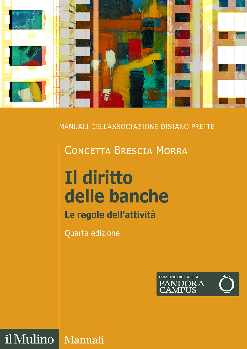 Libro diritto delle banche. Le regole dell'attività di Concetta Brescia Morra - ean 9788815390042 - Il Mulino