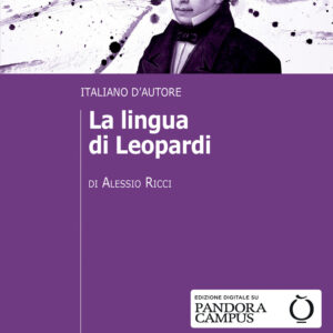 Libro lingua di Leopardi. Italiano d'autore di Alessio Ricci - ean 9788815390073 - Il Mulino