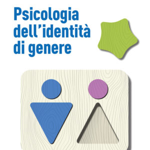 Libro Psicologia dell'identità di genere di Vincenzo Bochicchio; Cristiano Scandurra - ean 9788815390158 - Il Mulino