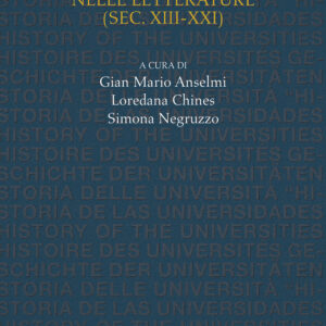 Libro università nelle letterature (sec. XIII-XXI) di Gian Mario Anselmi; Loredana Chines; Simona Negruzzo - ean 9788815390288 - Il Mulino