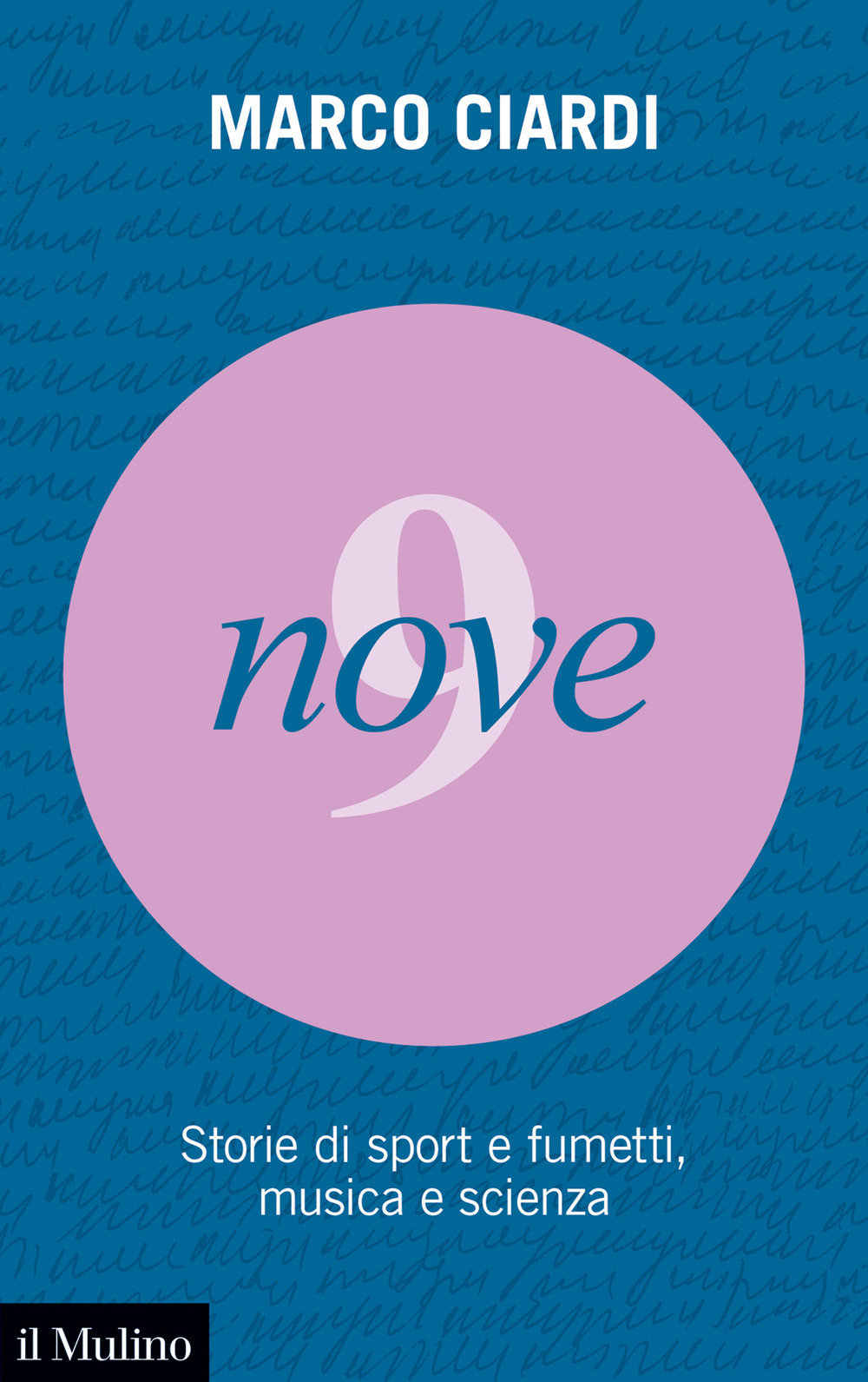 Libro Nove. Storie di sport e fumetti