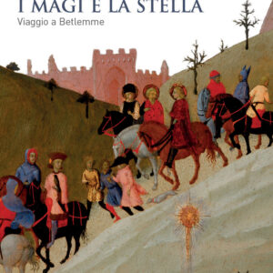 Libro Magi e la stella. Viaggio a Betlemme di Antonio Musarra - ean 9788815390530 - Il Mulino