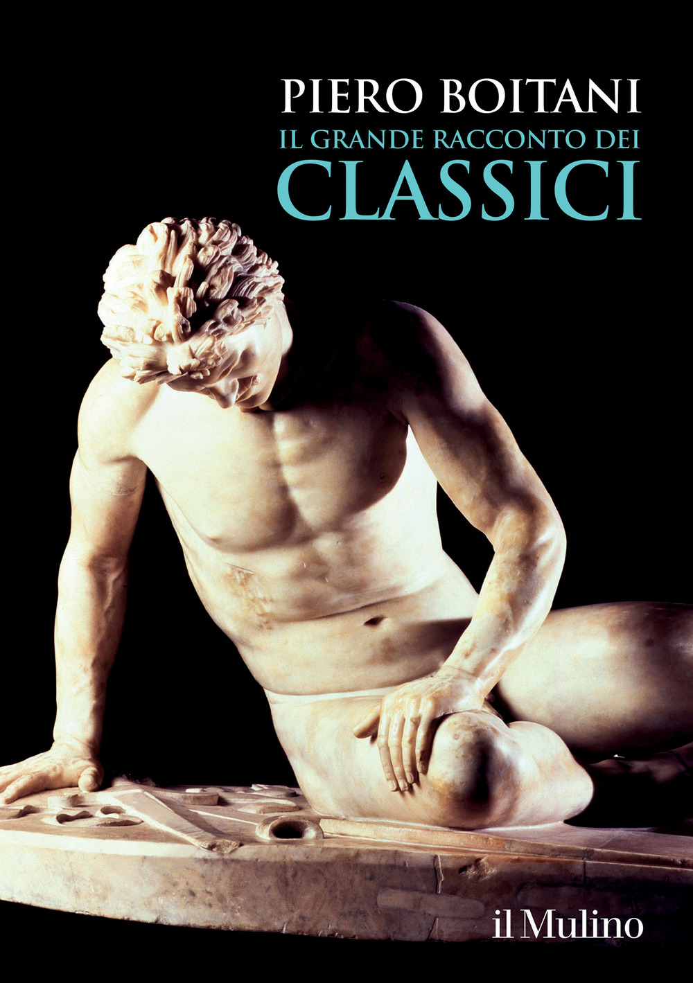 Libro grande racconto dei classici di Piero Boitani - ean 9788815390554 - Il Mulino