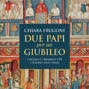 Libro Due papi per un giubileo. Celestino V