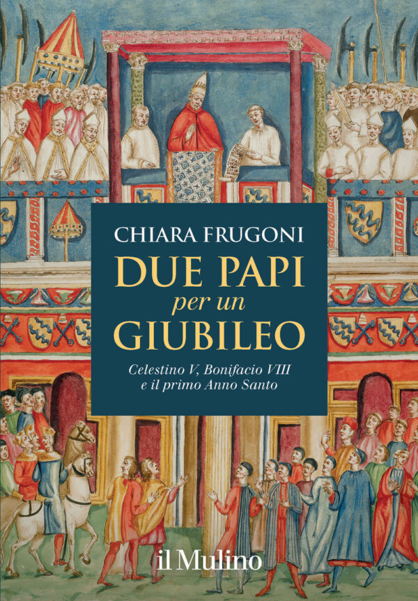 Libro Due papi per un giubileo. Celestino V