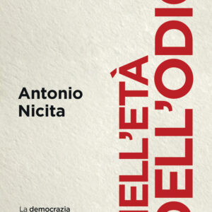 Libro Nell'età dell'odio. Sfera pubblica