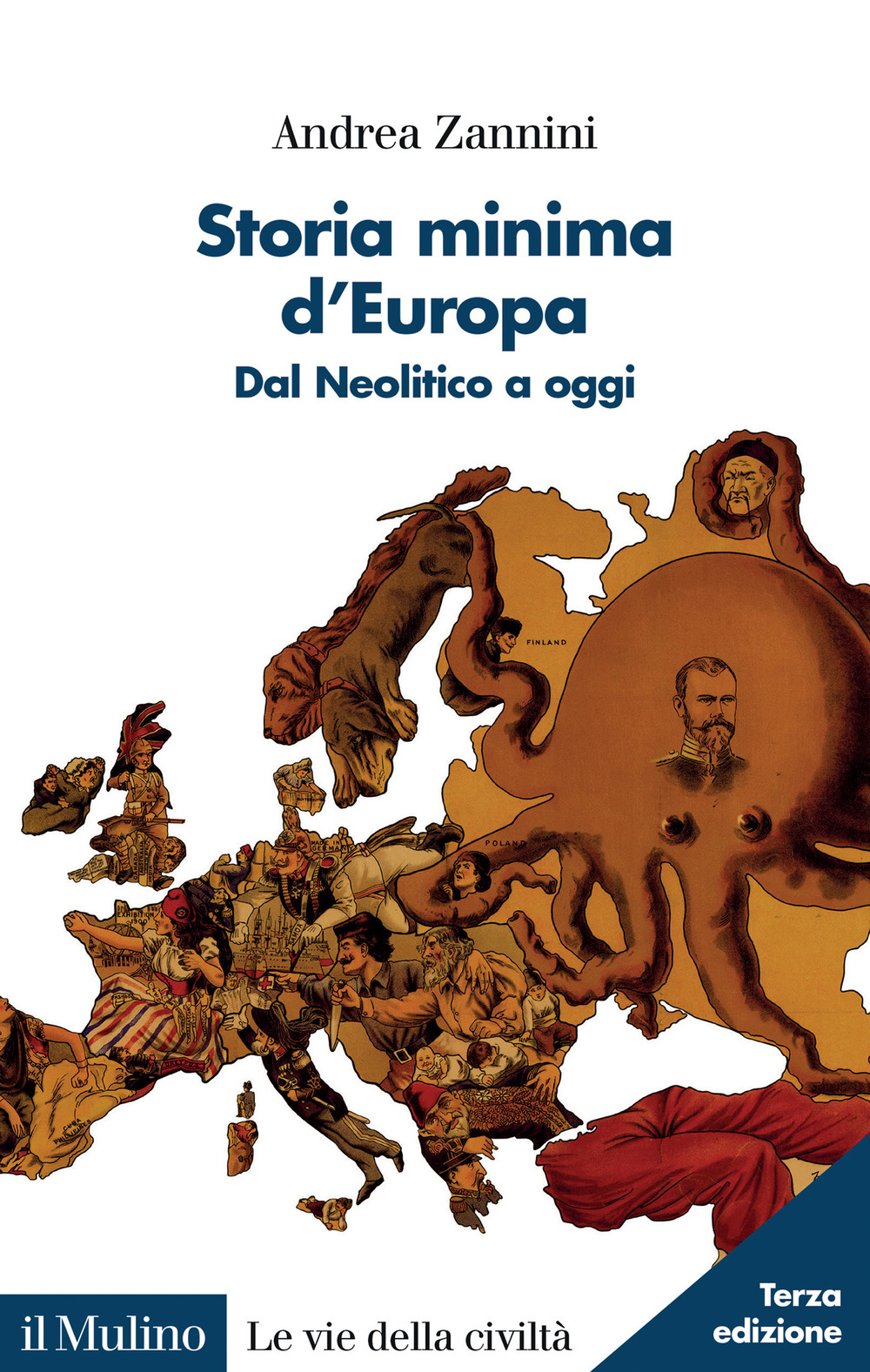 Libro Storia minima d'Europa. Dal Neolitico a oggi di Andrea Zannini - ean 9788815391445 - Il Mulino