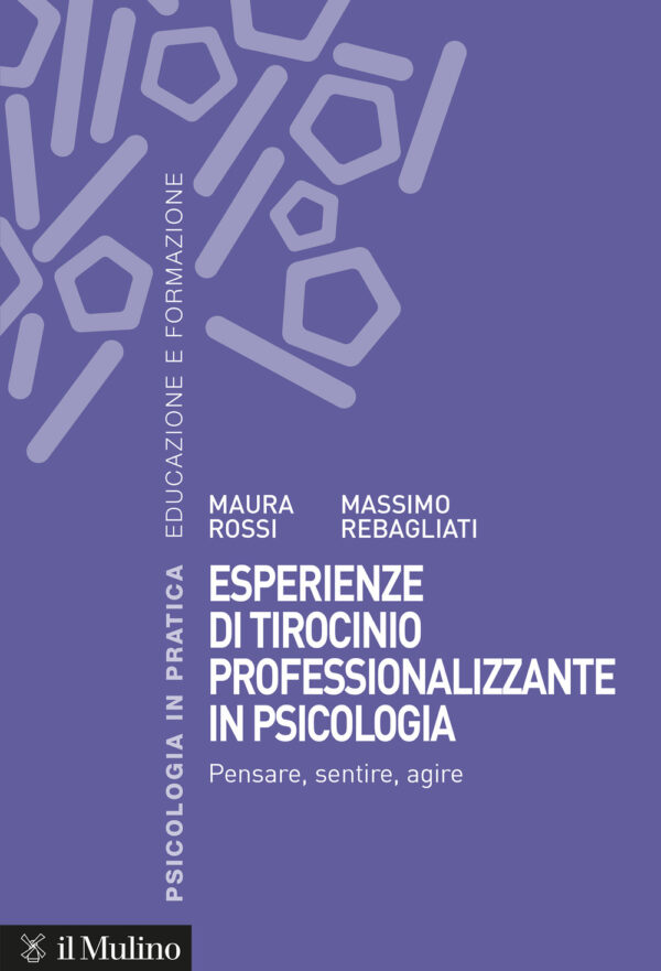 Libro Esperienze di tirocinio professionalizzante in psicologia. Pensare