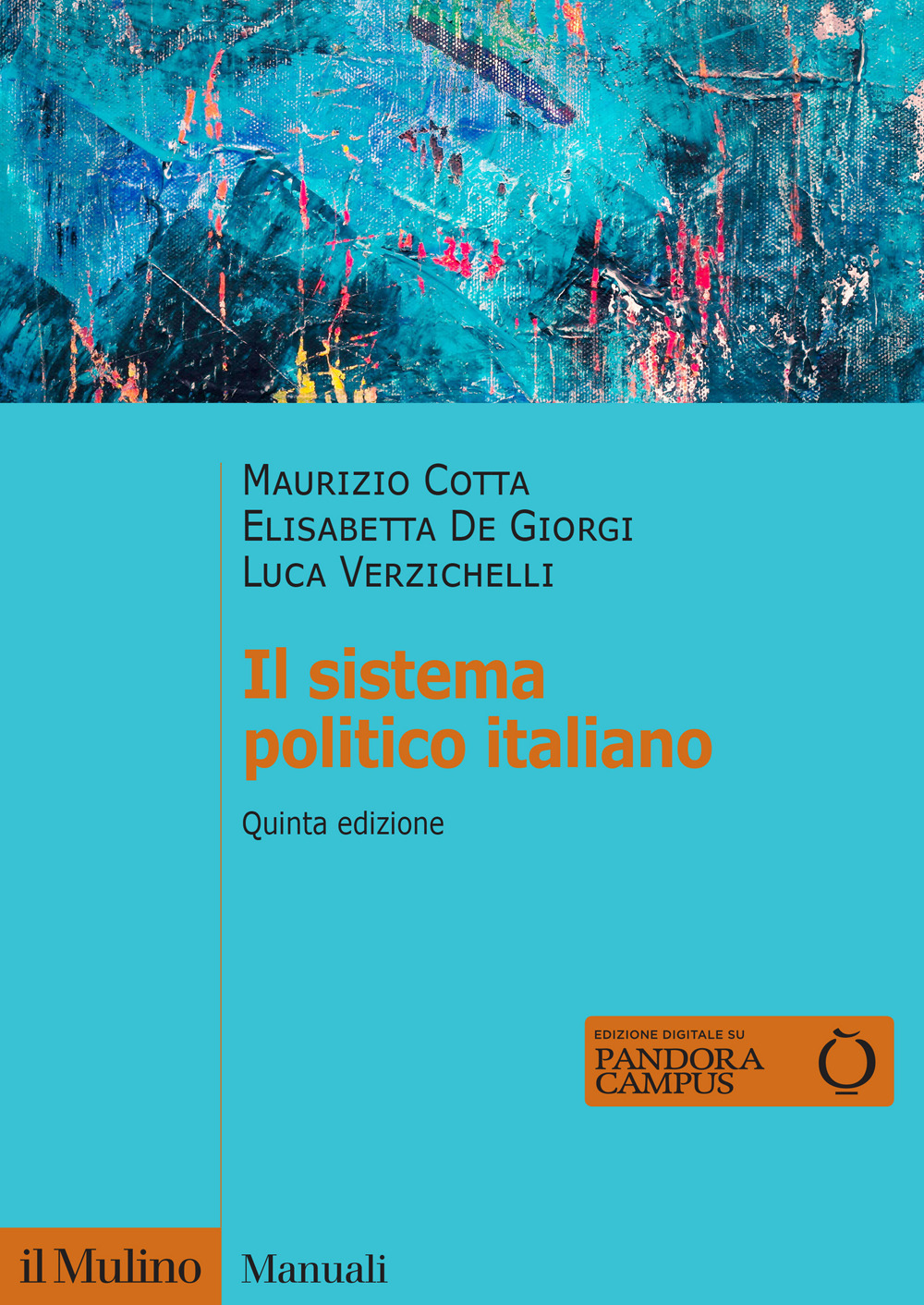Libro sistema politico italiano di Maurizio Cotta; Elisabetta De Giorgi; Luca Verzichelli - ean 9788815391599 - Il Mulino
