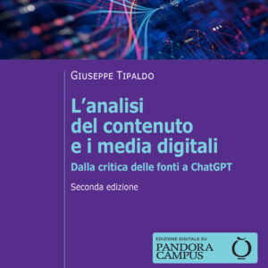 Libro analisi del contenuto e i media digitali. Dalla critica delle fonti a ChatGPT di Giuseppe Tipaldo - ean 9788815391612 - Il Mulino