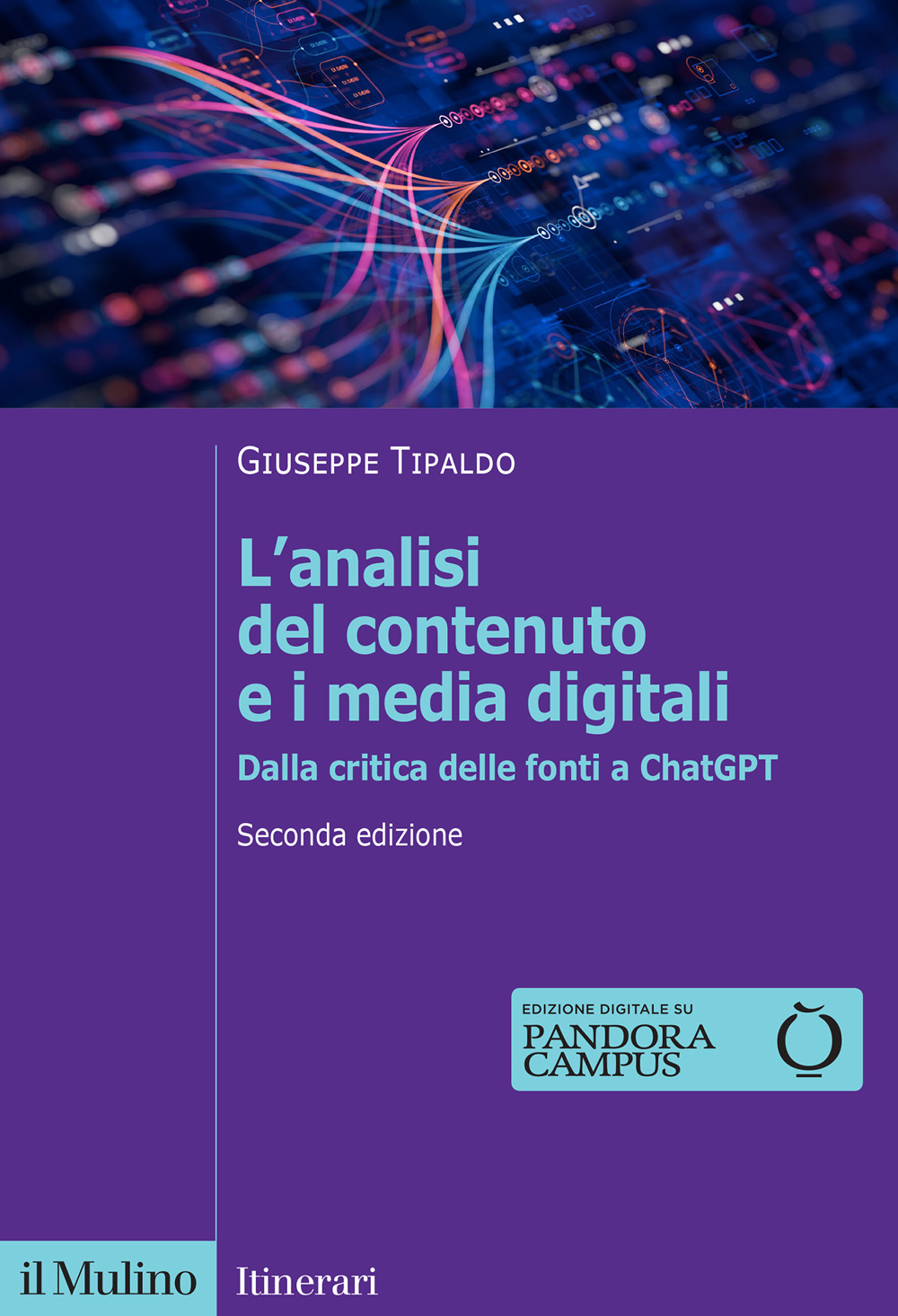Libro analisi del contenuto e i media digitali. Dalla critica delle fonti a ChatGPT di Giuseppe Tipaldo - ean 9788815391612 - Il Mulino