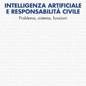 Libro Intelligenza artificiale e responsabilità civile. Problema
