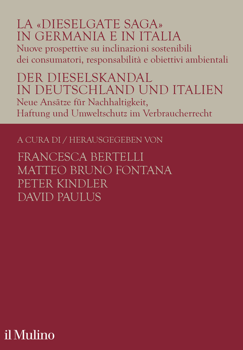 Libro «Dieselgate Saga» in Germania e in Italia. Nuove prospettive su inclinazioni sostenibili dei consumatori