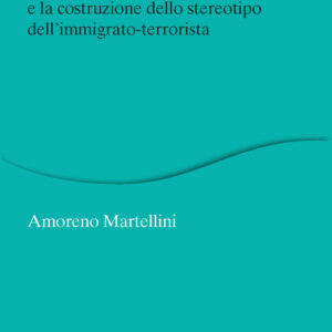 Libro Annibale alle porte. L'attentato di Fiumicino nel 1985 e la costruzione dello stereotipo dell'immigrato-terrorista di Amoreno Martellini - ean 9788815392176 - Il Mulino