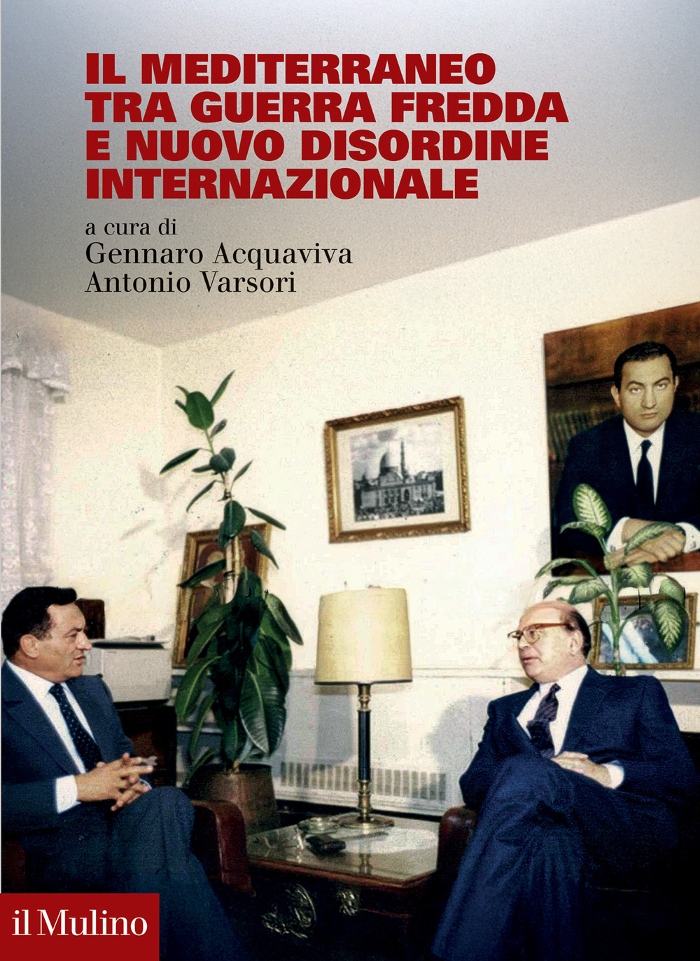 Libro Mediterraneo tra Guerra fredda e nuovo disordine internazionale di  - ean 9788815392695 - Il Mulino