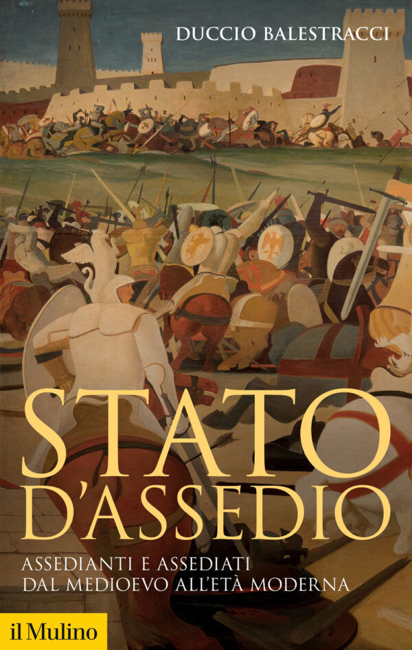 Libro Stato d'assedio di Duccio Balestracci - ean 9788815392701 - Il Mulino