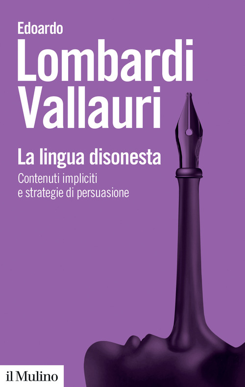 Libro lingua disonesta di Edoardo Lombardi Vallauri - ean 9788815392725 - Il Mulino