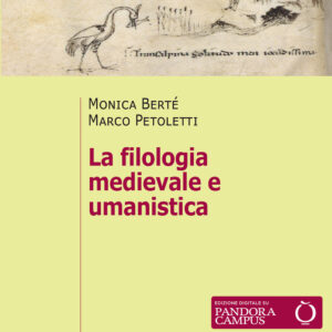 Libro filologia medievale e umanistica di Monica Berté; Marco Petoletti - ean 9788815392787 - Il Mulino