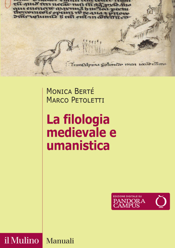 Libro filologia medievale e umanistica di Monica Berté; Marco Petoletti - ean 9788815392787 - Il Mulino