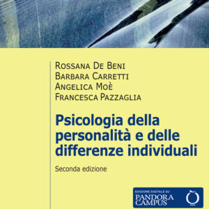 Libro Psicologia della personalità e delle differenze individuali di Rossana De Beni; Barbara Carretti; Angelica Moè; Francesca Pazzaglia - ean 9788815392824 - Il Mulino