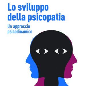 Libro sviluppo della psicopatia. Un approccio psicodinamico di Giuseppe Craparo; Silvestro Lo Cascio; Giulia Costanzo; Vincenzo David - ean 9788815393173 - Il Mulino