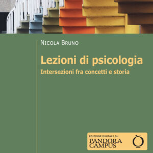 Libro Lezioni di psicologia. Intersezioni fra concetti e storia di Nicola Bruno - ean 9788815393586 - Il Mulino