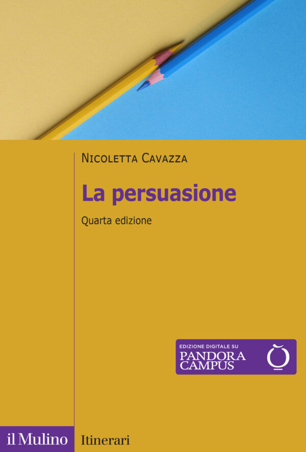 Libro persuasione di Nicoletta Cavazza - ean 9788815393609 - Il Mulino