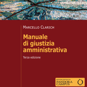 Libro Manuale di giustizia amministrativa di Marcello Clarich - ean 9788815393692 - Il Mulino