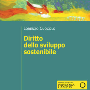 Libro Diritto dello sviluppo sostenibile di Lorenzo Cuocolo - ean 9788815393777 - Il Mulino