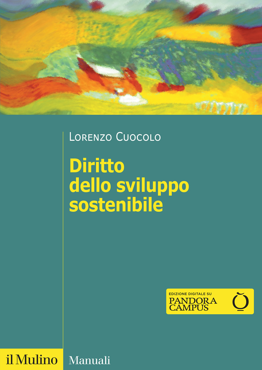 Libro Diritto dello sviluppo sostenibile di Lorenzo Cuocolo - ean 9788815393777 - Il Mulino