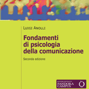 Libro Fondamenti di psicologia della comunicazione di Luigi Anolli - ean 9788815393906 - Il Mulino