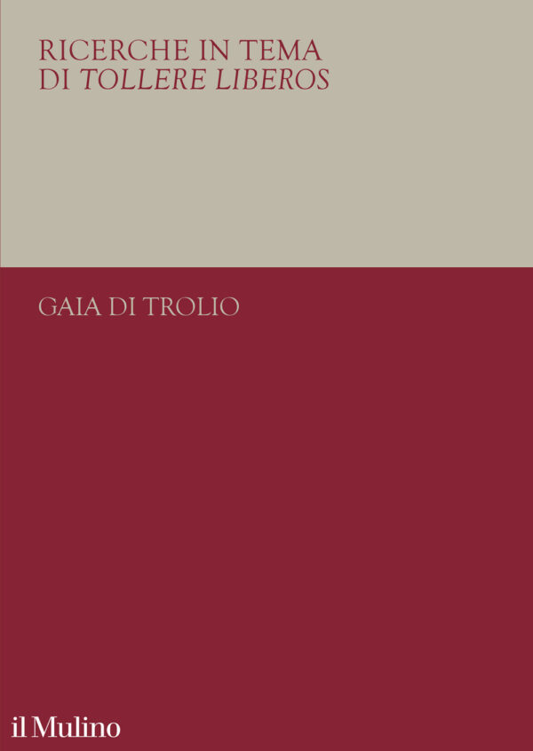 Libro Ricerche in tema di tollere liberos. Il 1938 e l'università italiana di Gaia Di Trolio - ean 9788815393944 - Il Mulino