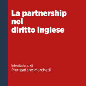 Libro partnership nel diritto inglese di Ariberto Mignoli - ean 9788815393982 - Il Mulino