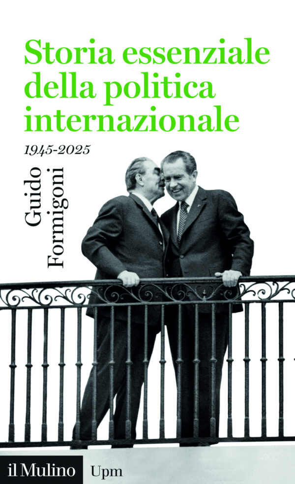 Libro Storia essenziale della politica internazionale. 1945-2025 di Guido Formigoni - ean 9788815394156 - Il Mulino