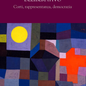Libro Per un costituzionalismo deliberativo. Corti