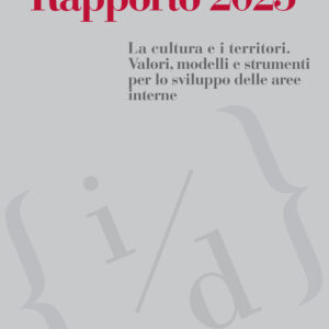 Libro Rapporto 2025. La cultura e i territori. Valori