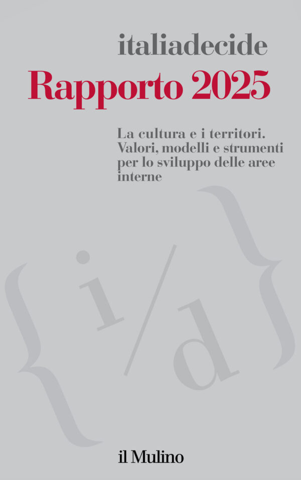 Libro Rapporto 2025. La cultura e i territori. Valori