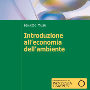 Libro Introduzione all'economia dell'ambiente di Ignazio Musu - ean 9788815394484 - Il Mulino