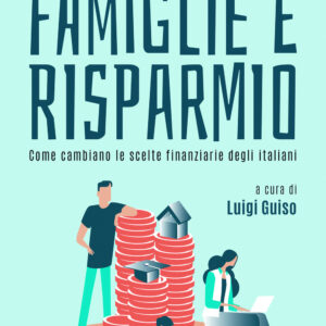 Libro Famiglie e risparmio. Come cambiano le scelte finanziarie degli italiani di  - ean 9788815394491 - Il Mulino